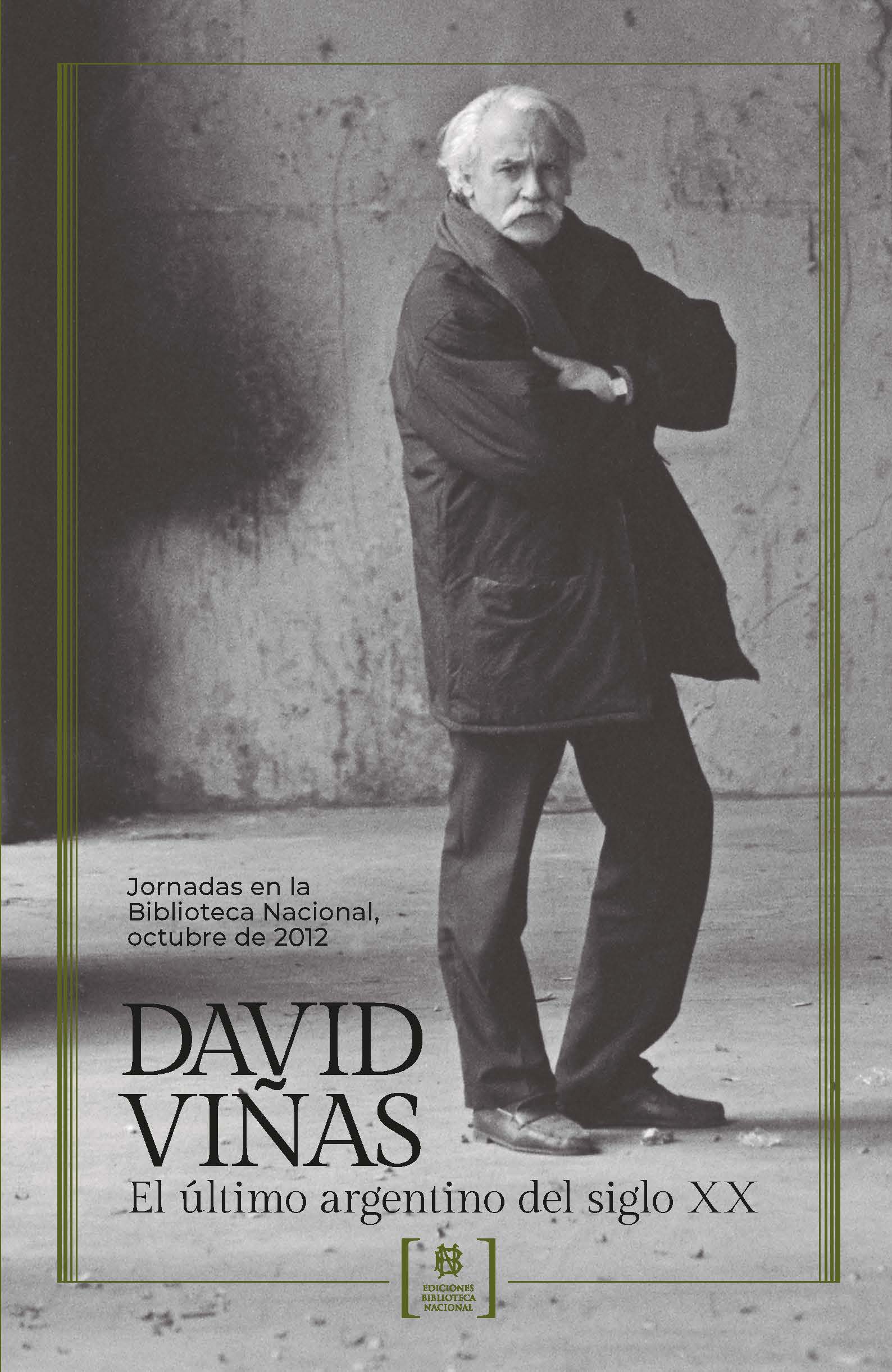 David Viñas. El último argentino del siglo XX
