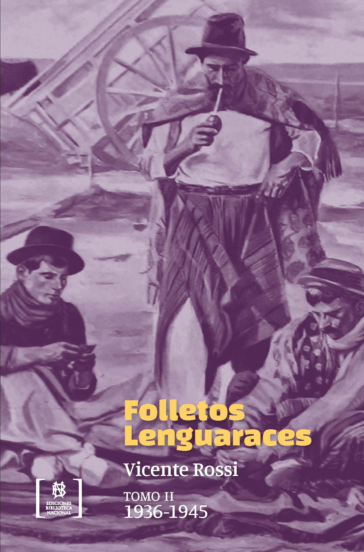 Folletos lenguaraces. Tomo II