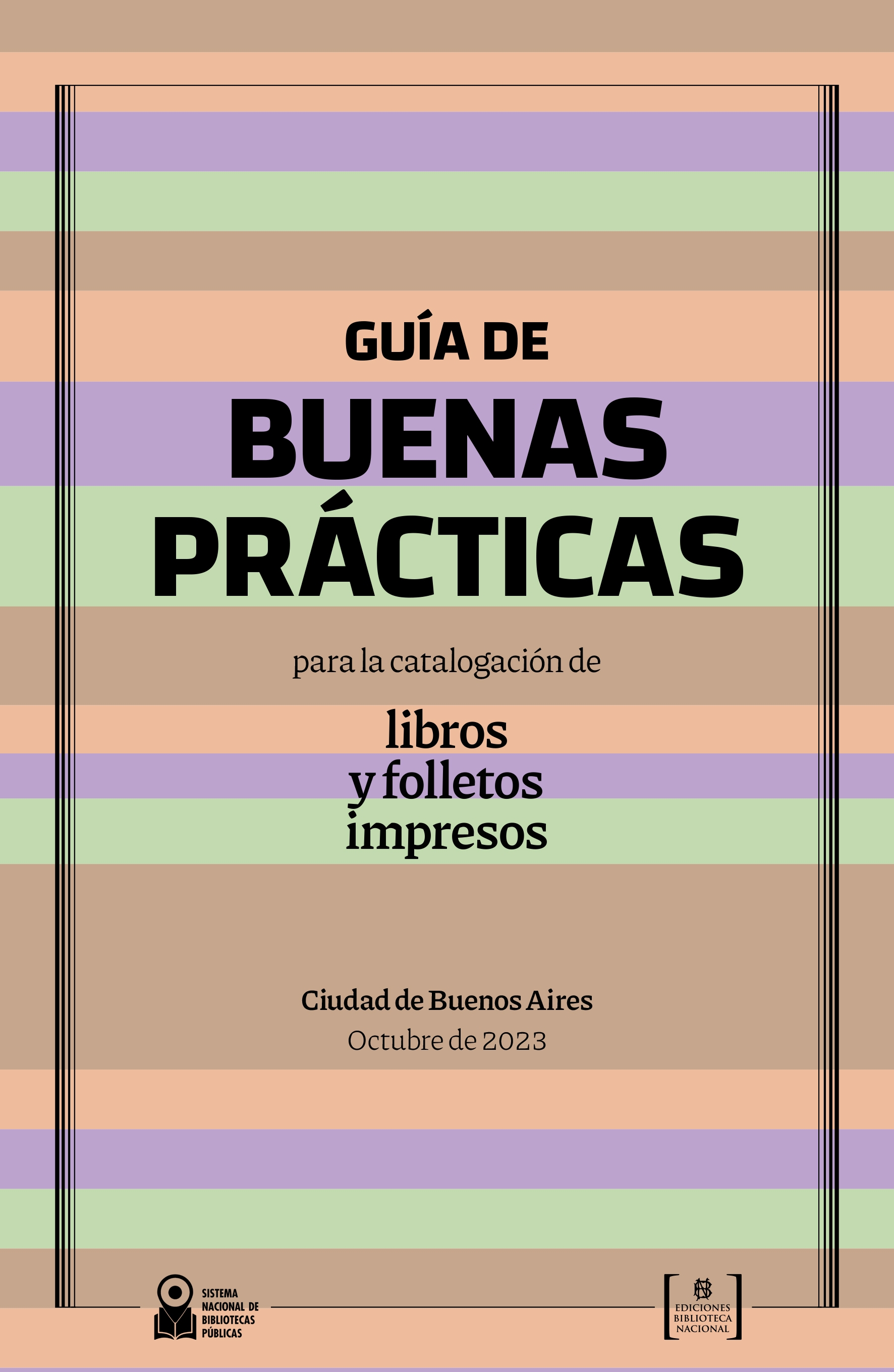 Guía de buenas prácticas para la catalogación de libros y folletos impresos
