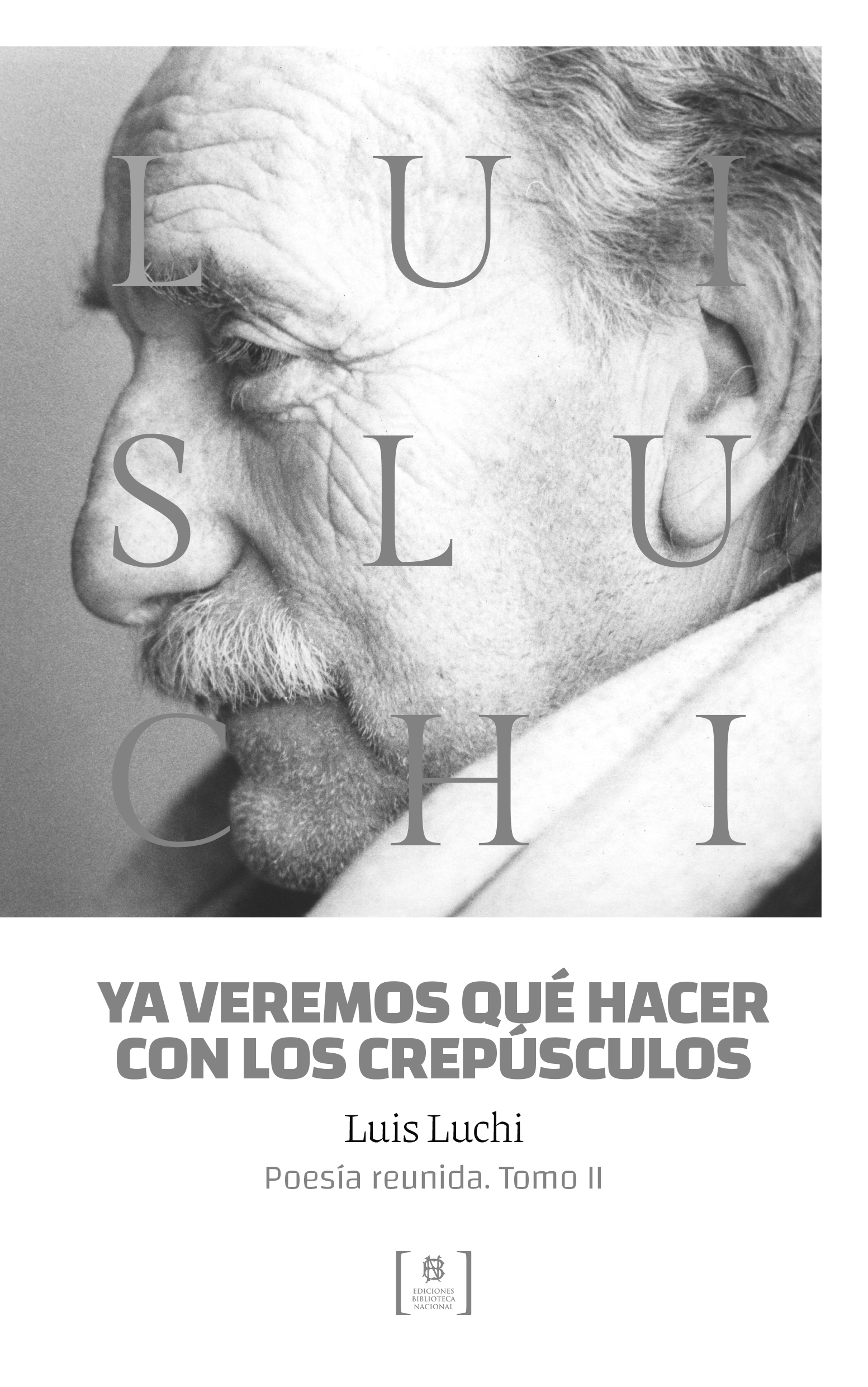 Ya veremos qué hacer con los crepúsculos (Tomo II)